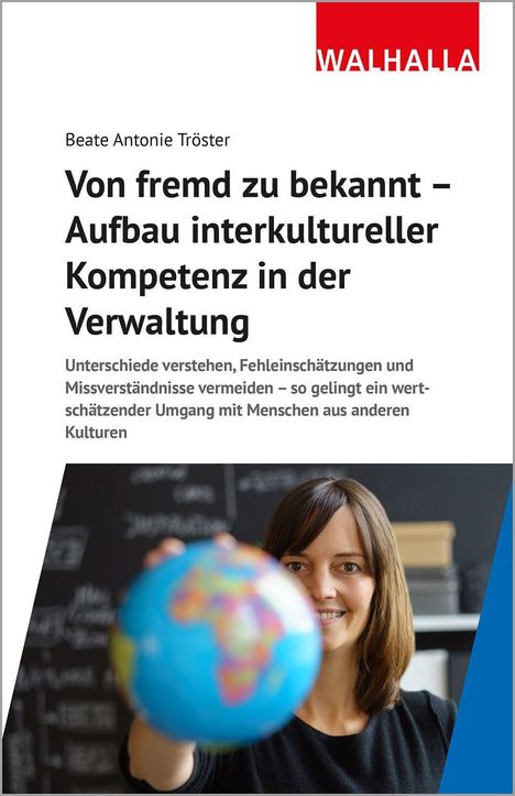 Beate Antonie Tröster: Von fremd zu bekannt - Aufbau interkultureller Kompetenz in der Verwaltung, Buch