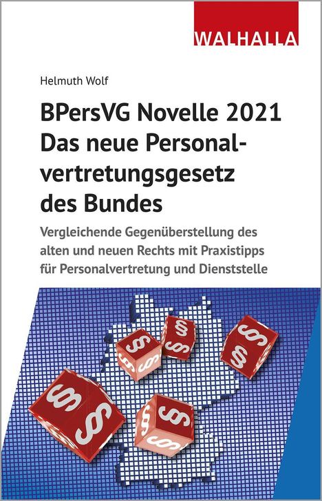 Helmuth Wolf: Wolf, H: BPersVG Novelle 2021, Buch