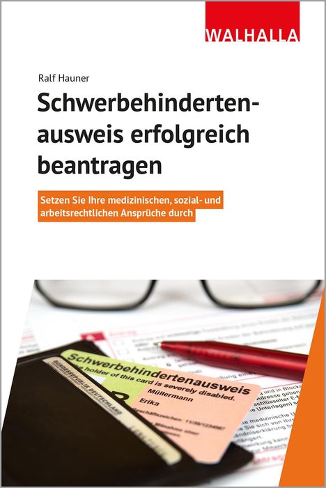 Ralf Hauner: Schwerbehindertenausweis erfolgreich beantragen, Buch