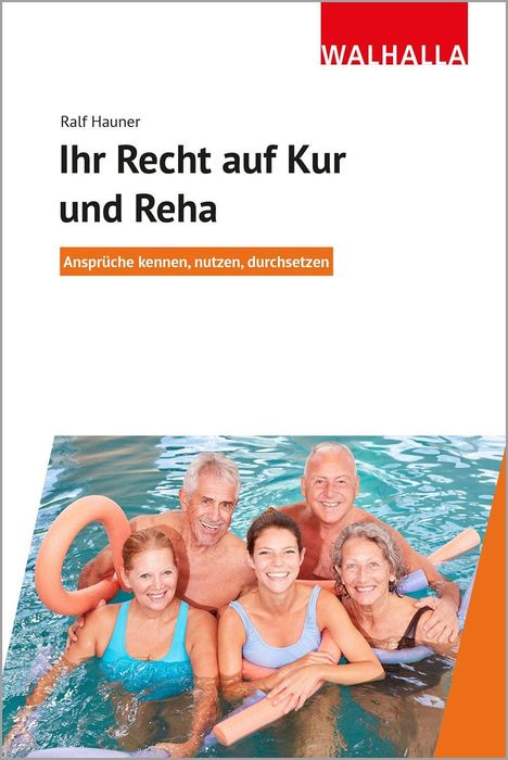 Ralf Hauner: Ihr Recht auf Kur und Reha, Buch