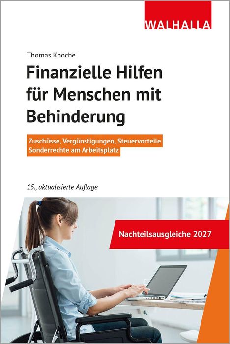 "Finanzielle Hilfen für Menschen mit Behinderung", Person im Rollstuhl am Laptop, "Nachteilausgleiche 2027".