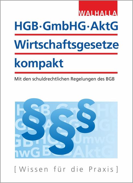 HGB, GmbHG, AktG, Wirtschaftsgesetze kompakt 2019/2020, Buch