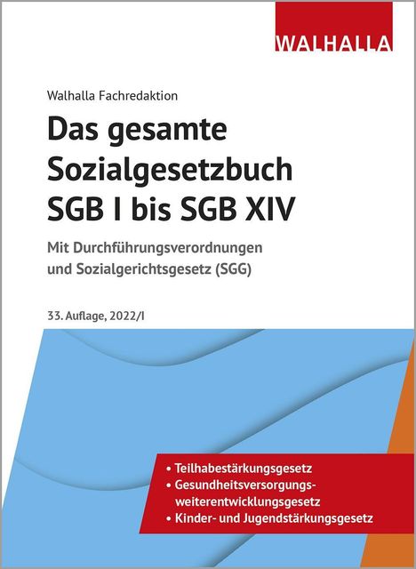Walhalla Fachredaktion: Walhalla Fachredaktion: Gesamte Sozialgesetzbuch SGB I-XIV, Buch