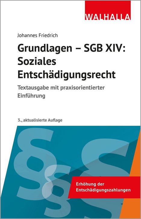 Titel: Grundlagen – SGB XIV: Soziales Entschädigungsrecht. Autorenname: Johannes Friedrich. Farbiges Design mit Paragraf-Zeichen.