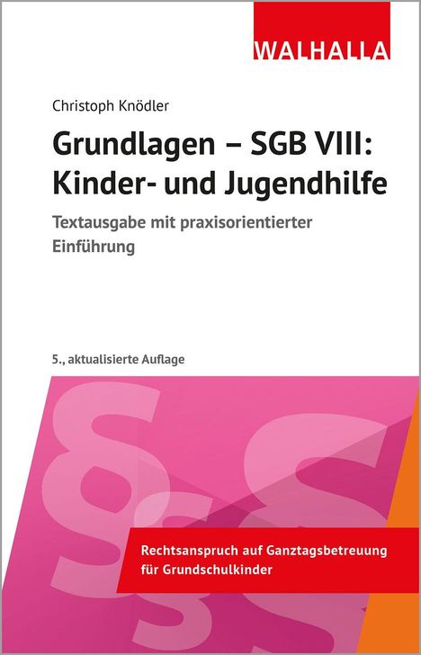 „Grundlagen – SGB VIII: Kinder- und Jugendhilfe“ von Christoph Knödler. Enthält pinke Hintergründe und ein rotes Logo.
