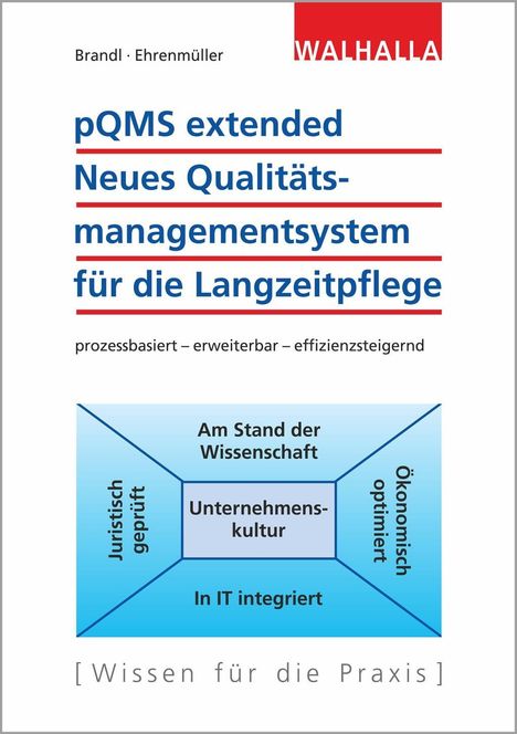 Paul Brandl: Brandl, P: pQMS extended: Neues Qualitätsmanagementsystem fü, Buch