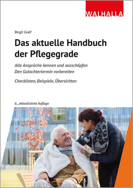 Birgit Greif: Greif, B: Das aktuelle Handbuch der Pflegegrade, Buch