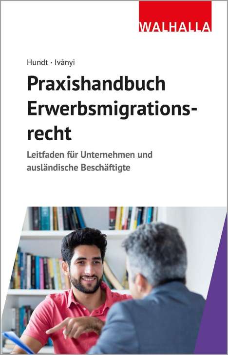 Marion Hundt: Hundt, M: Praxishandbuch Erwerbsmigrationsrecht, Buch