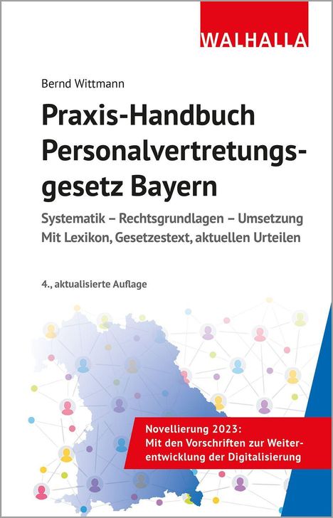 Bernd Wittmann: Praxis-Handbuch Personalvertretungsgesetz Bayern, Buch