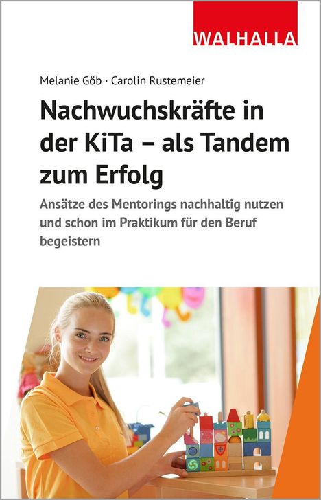 Melanie Göb: Nachwuchskräfte in der KiTa - als Tandem zum Erfolg, Buch