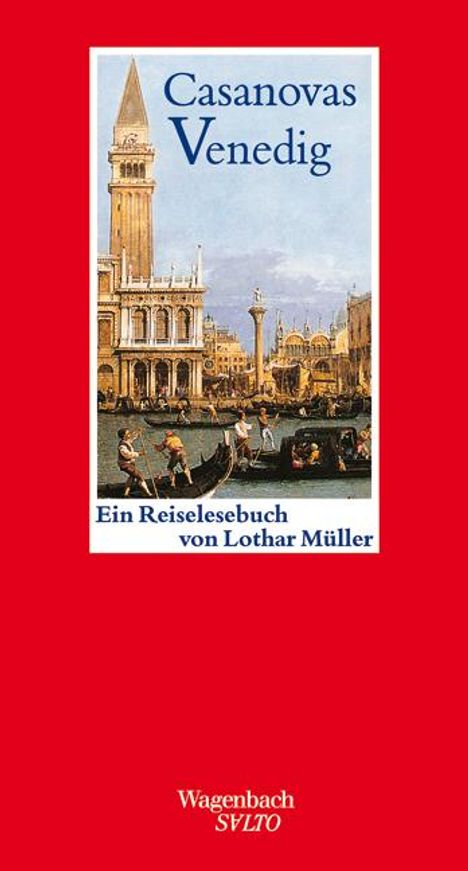 Lothar Müller: Casanovas Venedig, Buch