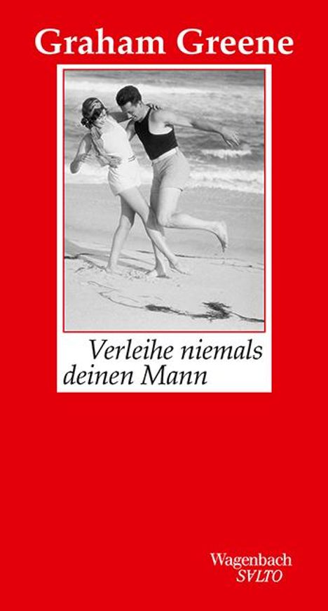 Graham Greene: Verleihe niemals deinen Mann, Buch