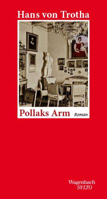 Hans Von Trotha: Pollaks Arm, Buch