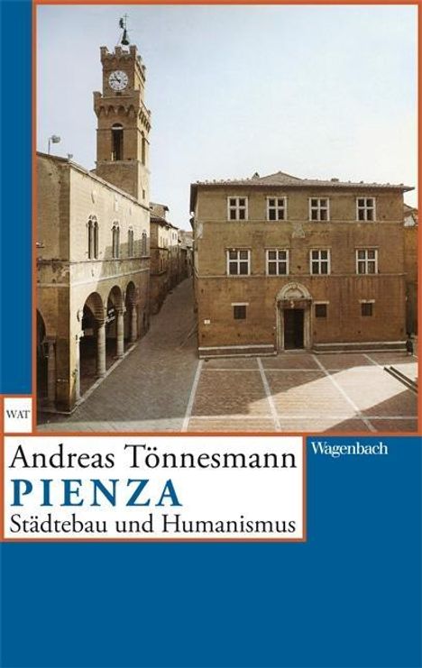 Andreas Tönnesmann: Tönnesmann, A: Pienza, Buch