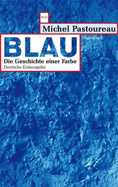 Michel Pastoureau: Blau, Buch