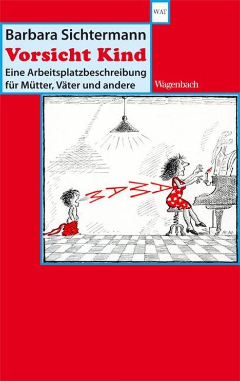 Barbara Sichtermann: Vorsicht Kind, Buch