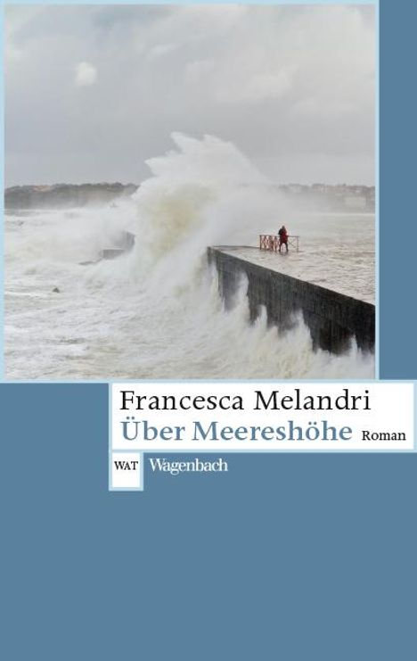 Francesca Melandri: Über Meereshöhe, Buch