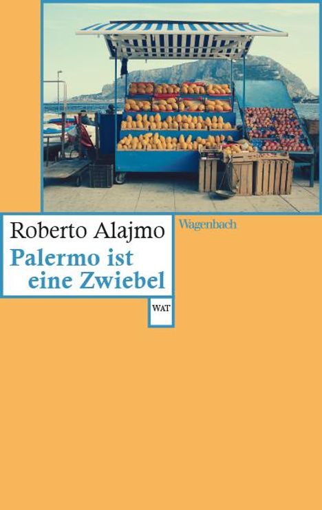 Roberto Alajmo: Palermo ist eine Zwiebel, Buch