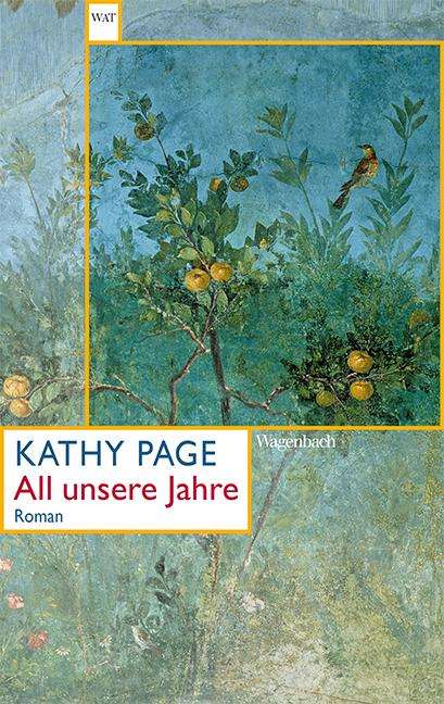 Kathy Page: All unsere Jahre, Buch