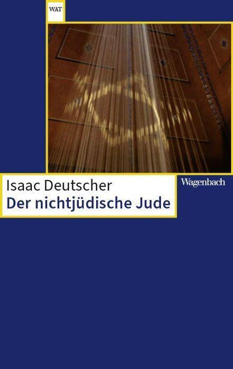 Isaac Deutscher: Der nichtjüdische Jude, Buch