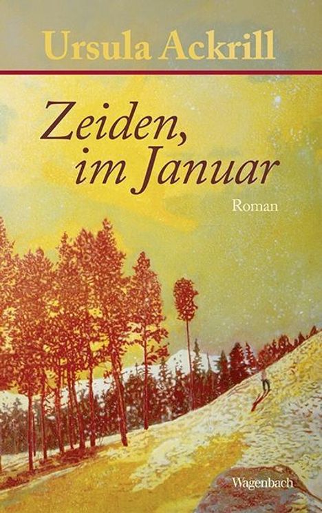 Ursula Ackrill: Zeiden, im Januar, Buch