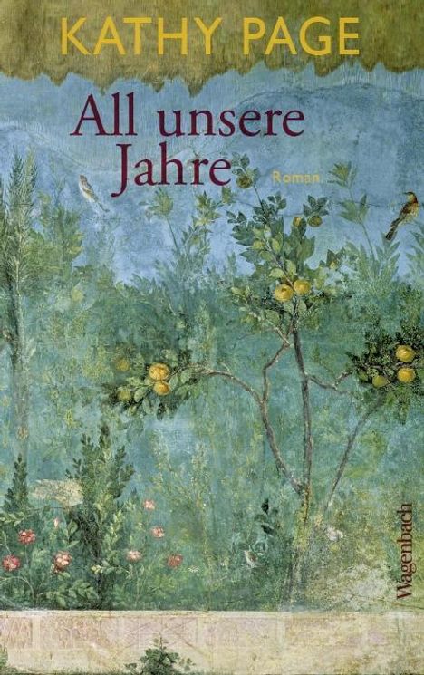 Kathy Page: All unsere Jahre, Buch