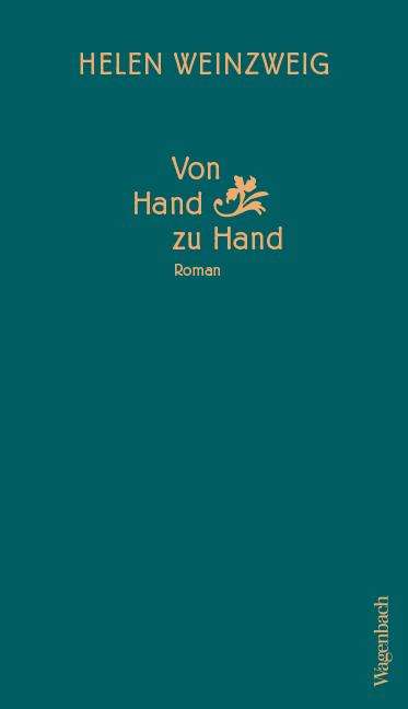 Helen Weinzweig: Weinzweig, H: Von Hand zu Hand, Buch