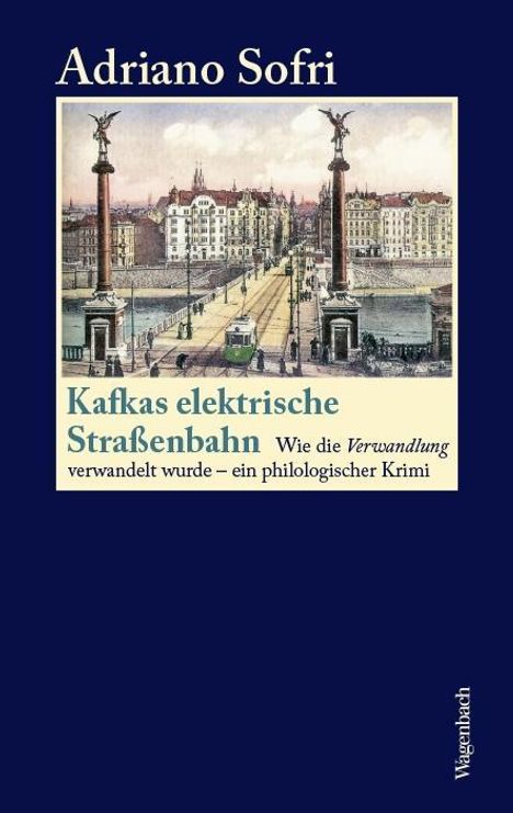 Adriano Sofri: Sofri, A: Kafkas elektrische Straßenbahn, Buch