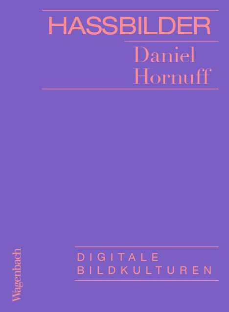 Daniel Hornuff: Hassbilder, Buch