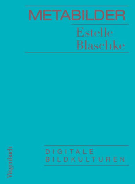 Estelle Blaschke: Metabilder, Buch