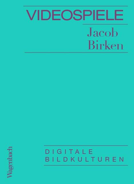 Jacob Birken: Videospiele, Buch