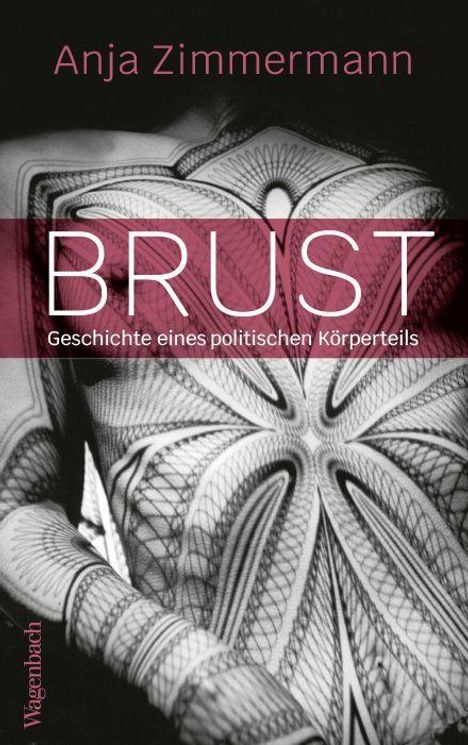 Anja Zimmermann: Brust, Buch