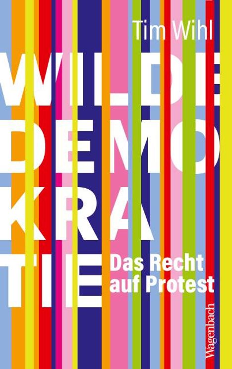 Tim Wihl: Wilde Demokratie, Buch