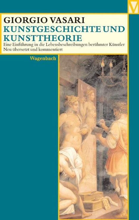 Giorgio Vasari: Kunstgeschichte und Kunsttheorie, Buch