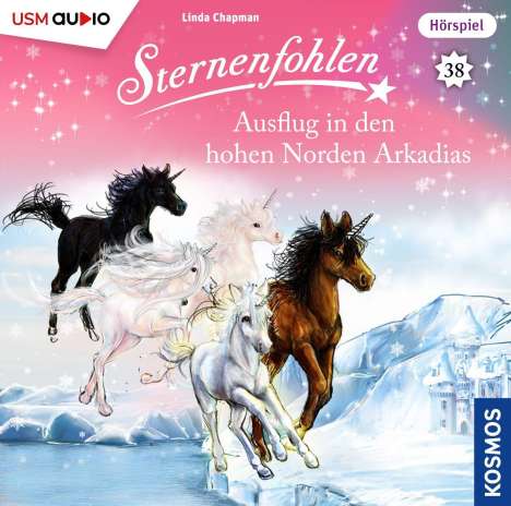 Linda Chapman: Sternenfohlen (Folge 38): Ausflug in den hohen Norden Arkadias, CD