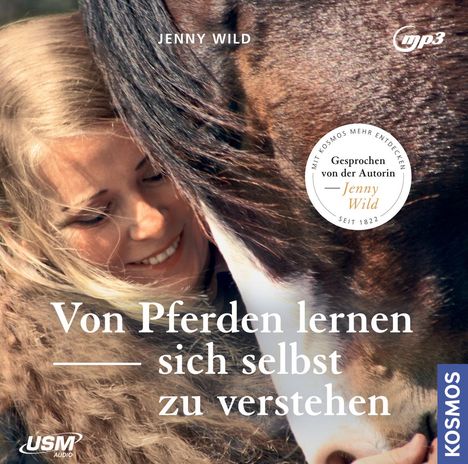 Jenny Wild: Von Pferden lernen, sich selbst zu verstehen. CD, CD