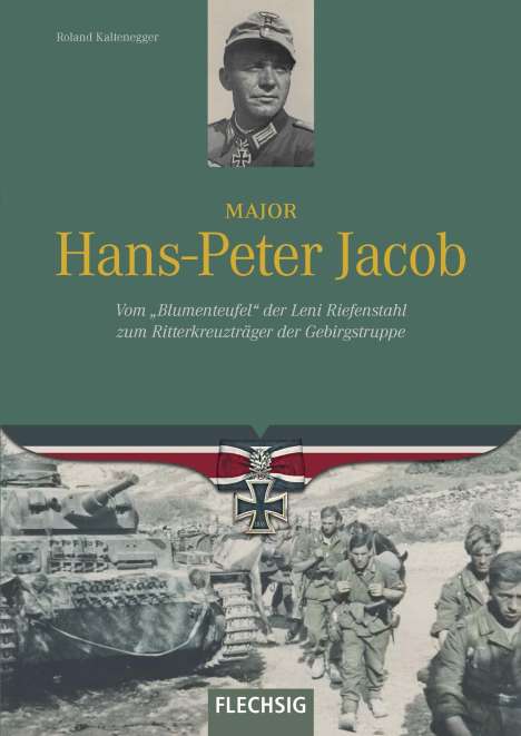 Roland Kaltenegger: Kaltenegger, R: Major Hans-Peter Jacob, Buch