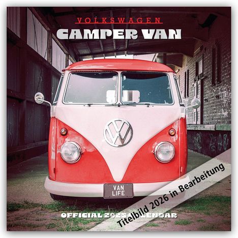 Volkswagen Camper Van - VW Bus 2026 - Wandkalender, Kalender