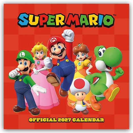 "SUPER MARIO" oben, "OFFICIAL 2027 CALENDAR" unten. Illustration: Mario, Luigi, Peach, Daisy, Yoshi, Toad fröhlich posierend.