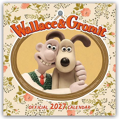 "Wallace & Gromit". "Official 2027 Calendar". Gezeichnete Figuren in einem ovalen Rahmen vor Blumenhintergrund.