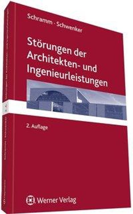 Clemens Schramm: Schramm, C: Störungen d. Architekten- u. Ingenieurleistungen, Buch