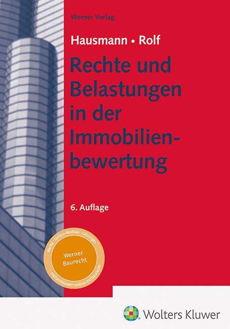 Andrea Hausmann: Rechte und Belastungen in der Immobilienbewertung, Buch