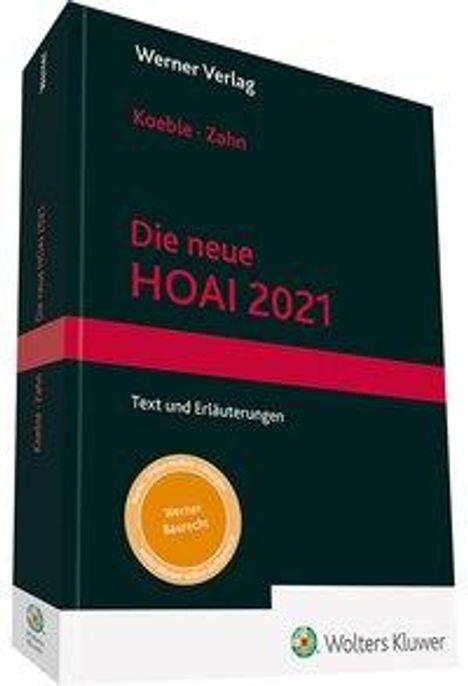 Wolfgang Koeble: Koeble, W: Die neue HOAI 2021, Buch