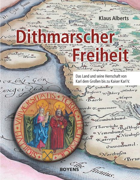 Klaus Alberts: Dithmarscher Freiheit, Buch