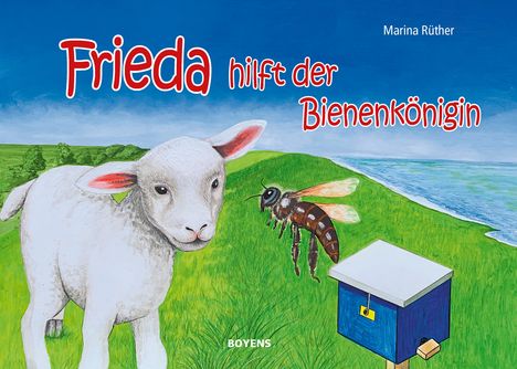 Marina Rüther: Frieda hilft der Bienenkönigin, Buch