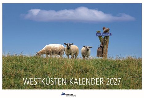 "Am Altendeich" und "Westküsten-Kalender 2027" sind sichtbar. Drei Schafe stehen auf einem grünen Deich unter blauem Himmel.