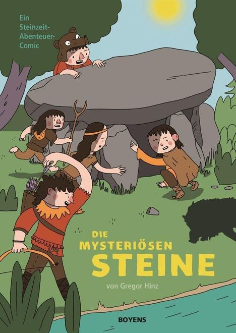 „Die mysteriösen Steine“ von Gregor Hinz, ein Steinzeit-Abenteuer-Comic. Kinder betrachten einen großen Felsen.