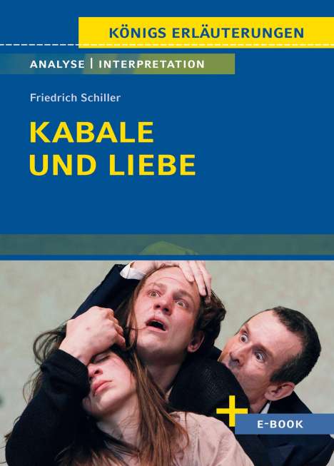 Friedrich Schiller: Kabale und Liebe - Textanalyse und Interpretation, Buch