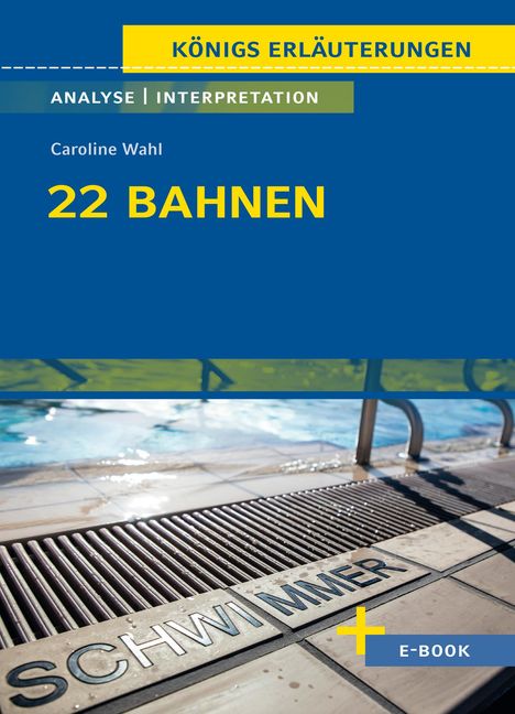 Caroline Wahl: 22 Bahnen von Caroline Wahl - Textanalyse und Interpretation, Buch