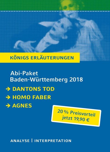 Georg Büchner: Abi-Paket Baden-Württemberg 2014: Dantons Tod / Homo faber / Agnes, Buch
